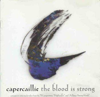 Capercaille - The Blood Is Strong (CD)