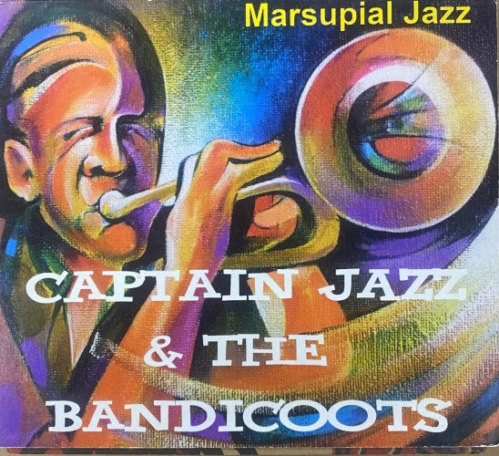 Captain Jazz & The Bandicoots - Marsupial Jazz (CD)