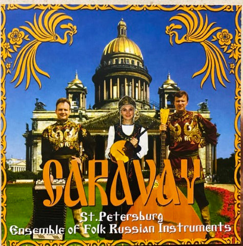St. Petersburg Ensemble Of Folk Russian Instruments - Caravay (CD)