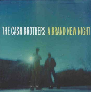 The Cash Brothers - A Brand New Night (CD)
