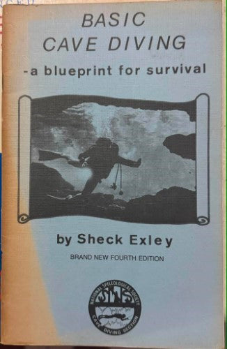 Sheck Exley - Basic Cave Diving
