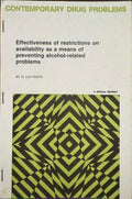 Ian Smith - Contemporary Drug Problems : Effectiveness Of Restrictions On Availability As A Means Of Preventing Alcohol Related Problems