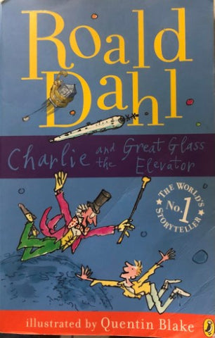 Roald Dahl - Charlie and the Great Glass Elevator