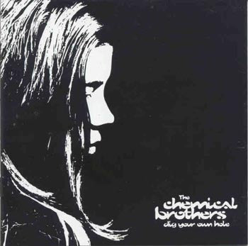 The Chemical Brothers - Dig Your Own Hole (CD)