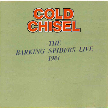 Cold Chisel - The Barking Spiders Live (CD)