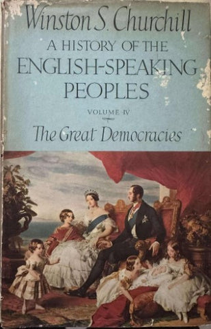 Winston Churchill - A History Of English Speaking Peoples Volume IV : The Great Democracies (Hardcover)