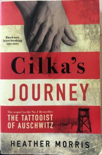 Heather Morris - Cilka's Journey