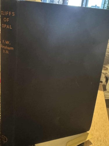 F.W Boreham - Cliffs Of Opal (Hardcover)