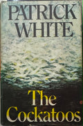 Patrick White - The Cockatoos (Hardcover)