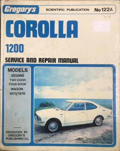 Gregory's Service & Repair Manual - #122A - Toyota Corolla 1200 (1970-78) (Hardcover)