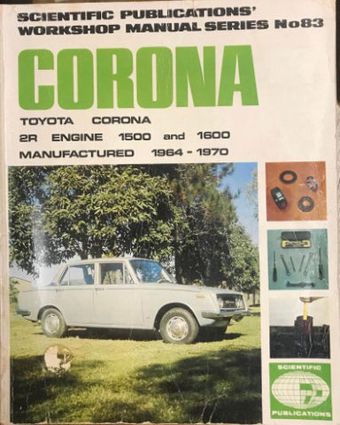 Scientific Publications DIY Workshop Manual - #83 Toyota Corona 2R (1964-70)