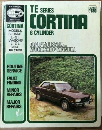 Gregory's Service & Repair Manual - #180 - Ford Cortina TE Series 6 Cylinder (1977-79) (Hardcover)