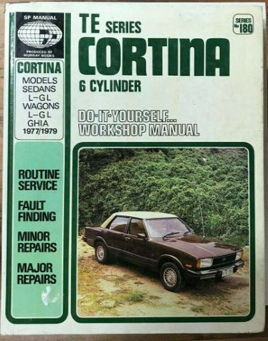 Gregory's Service & Repair Manual - #180 - Ford Cortina TE Series 6 Cylinder (1977-79) (Hardcover)