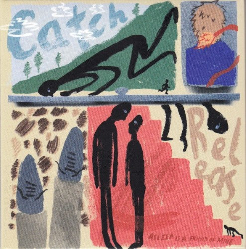 Catch Release - Asleep Is A Friend Of Mine (CD)