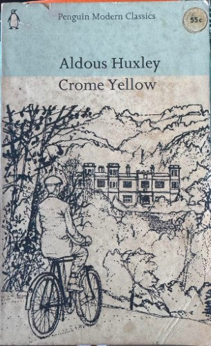 Aldous Huxley - Crome Yellow