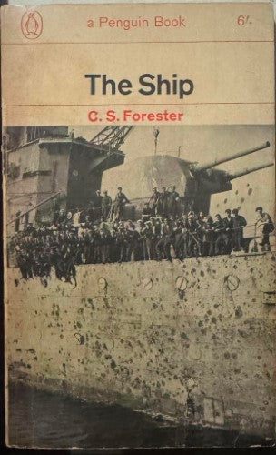 C.S. Forester - The Ship