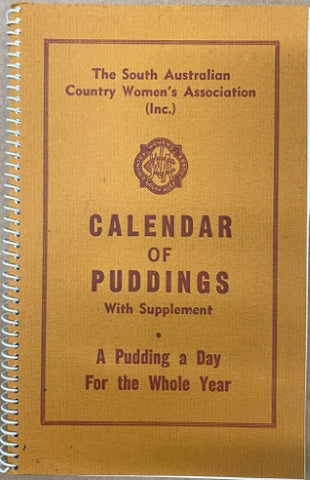 South Australian Country Women's Association - Calender Of Puddings (Hardcover)