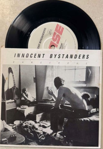 Innocent Bystanders - Dangerous (Vinyl 7'')