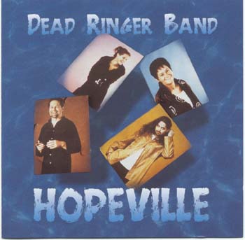 Dead Ringer Band - Hopeville (CD)