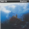 Def FX - Baptism (w/ Bonus Disc) (CD)