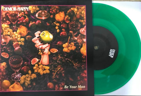 Demob Happy - Be Your Man / Dead Dreamers (Vinyl 7'')