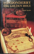 Austin Sprake - Londonderry : The Golden Hole (Hardcover)