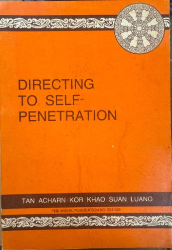 Acharn Kor Khao-suan-luang - Directing To Self-Penetration