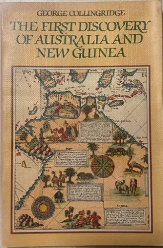 George Collingridge - The First Discovery Of Australia and New Guinea (Hardcover)