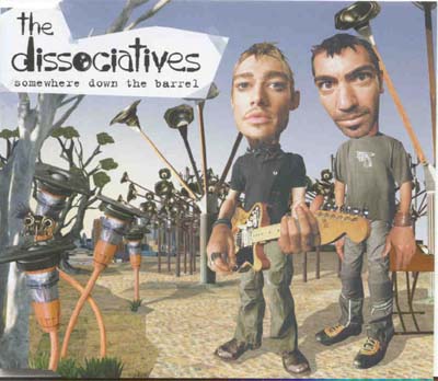 The Dissociatives - Somewhere Down The Barrel (CD)