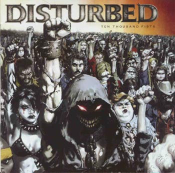 Disturbed - Ten ThoUSAnd Fists (CD)