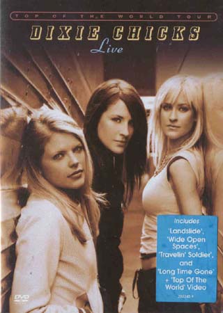 Dixie Chicks - Top Of The World Tour (DVD)
