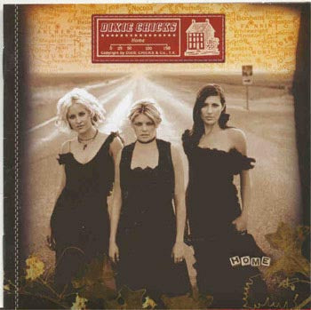 Dixie Chicks - Home (CD)