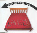 Dogs Die In Hot Cars - Lounger (CD)