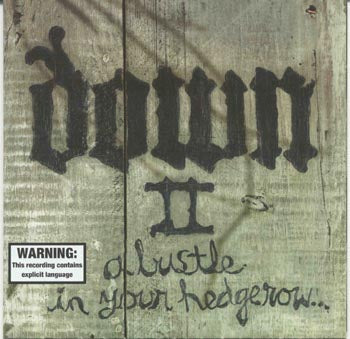 Down - Down 2 : A Bustle In Your Hedgerow (CD)