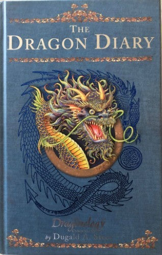 Dugald A. Steer - The Dragonolgy Chronicles : Vol 2 The Dragon Diary (Hardcover)