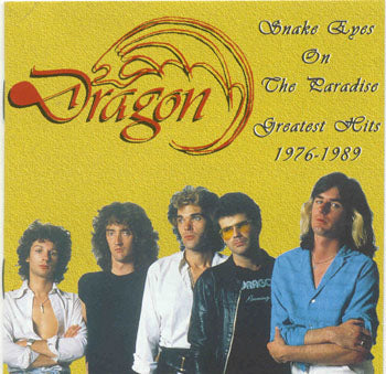 Dragon - Snake Eyes Over Paradise (CD)