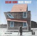 Mark Wakely - Dream Home (CD)