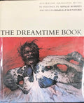 Ainslie Roberts / Charles Mountford - The Dreamtime Book (Hardcover)