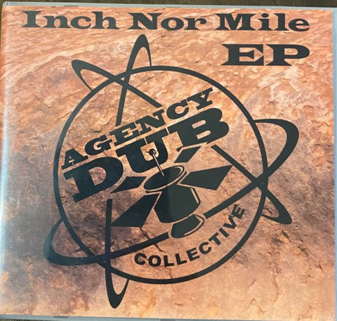 Agency Dub Collective - Inch Nor Mile EP (CD)