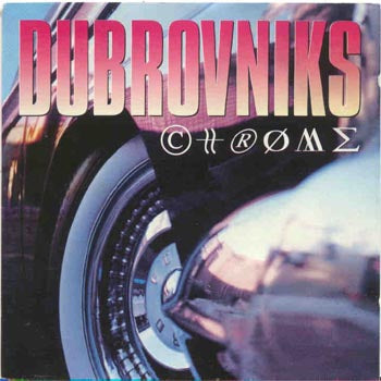 Dubrovniks - Chrome (CD)
