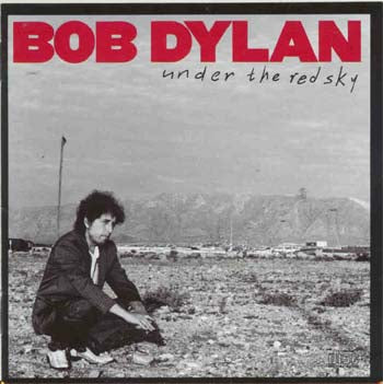 Bob Dylan - Under The Red Sky (CD)