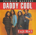 Daddy Cool - Eagle Rock (CD)