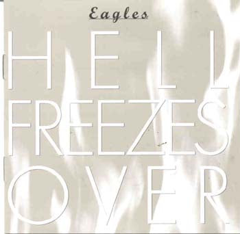 The Eagles - Hell Freezes Over (CD)