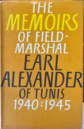 The Memoirs Of Field-Marshall Earl Alexander Of Tunis 1940-45 (Hardcover)