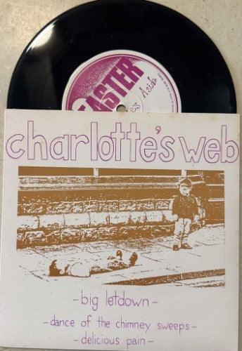 Charlotte's Web - Big Letdown (Vinyl 7'')