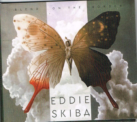 Eddie Skiba - Blend On The Border (CD)