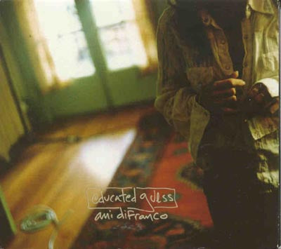 Ani Difranco - Educated Guess (CD)