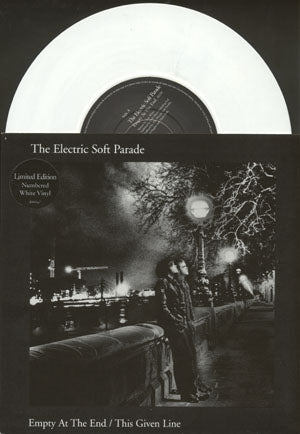 The Electric Soft Parade - Empty At The End (Vinyl 7'')