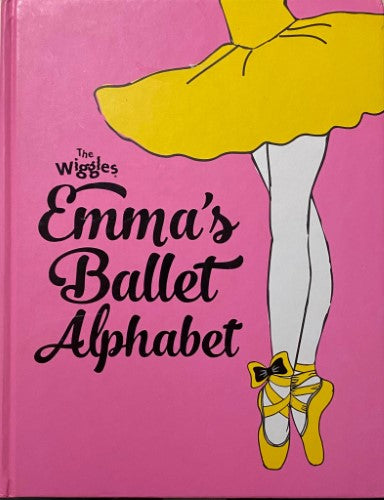 The Wiggles - Emma's Ballet Alphabet (Hardcover)