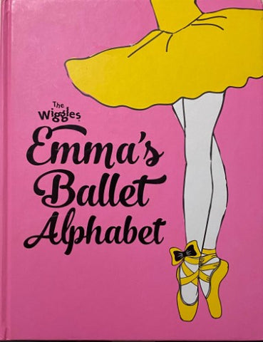 The Wiggles - Emma's Ballet Alphabet (Hardcover)